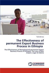Effectiveness of permanent Export Business Process in Ethiopia