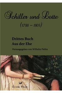 Schiller Und Lotte (1788 - 1805)