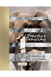 Practice Drawing - XL Workbook 26