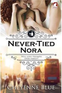 Never-Tied Nora