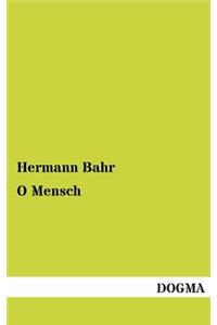 O Mensch