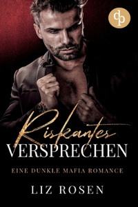 Riskantes Versprechen