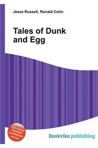 Tales of Dunk and Egg