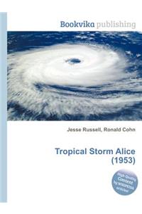 Tropical Storm Alice (1953)