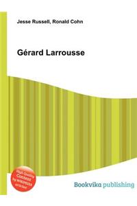 Gerard Larrousse