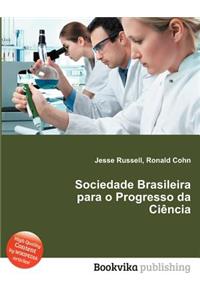 Sociedade Brasileira Para O Progresso Da Ciencia