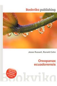 Oreopanax Ecuadorensis