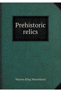 Prehistoric Relics