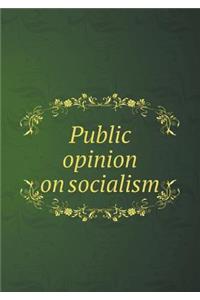 Public Opinion on Socialism
