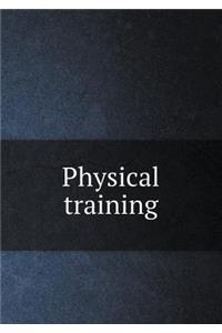 Physical Training