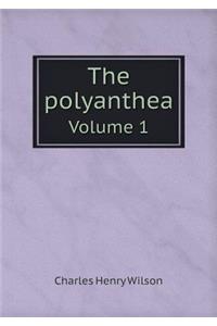 The Polyanthea Volume 1