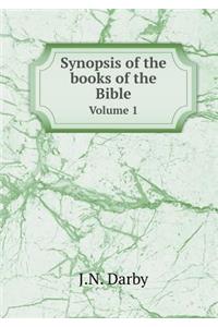 Synopsis of the Books of the Bible Volume 1