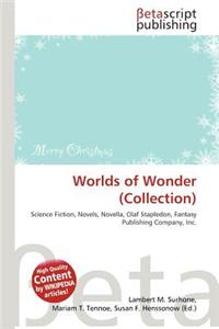 Worlds of Wonder (Collection)