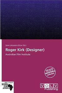 Roger Kirk (Designer)