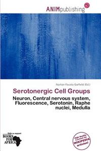 Serotonergic Cell Groups