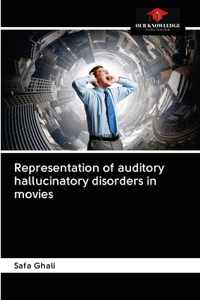 Representation of auditory hallucinatory disorders in movies