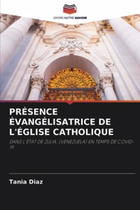 Présence Évangélisatrice de l'Église Catholique