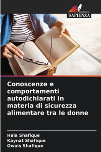 Conoscenze e comportamenti autodichiarati in materia di sicurezza alimentare tra le donne