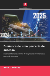 Dinâmica de uma parceria de sucesso