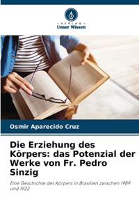 Die Erziehung des Körpers