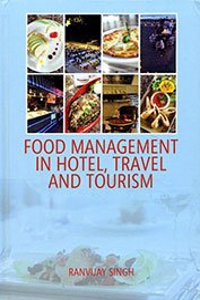 Food Management In Hotel, Travel and Tourism