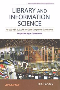 Library and Information Science for UGC-NET, SLET/JRF and Other Competitive Examinations" Objective Type Questions