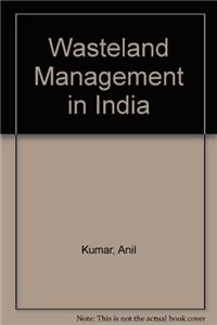 Wasteland Management in India