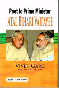 Poet to Prime Minister Atal Bihari Vajpayee