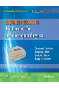 Brunner Y Suddarth. EnfermerÃ­a MedicoquirÃºrgica: EdiciÃ³n Actualizada (Twelfth, 12a Edicin Revisada)