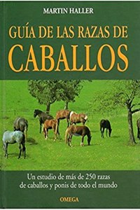 Guia de Las Razas de Caballos
