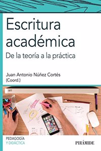 Escritura academica: De la teoria a la practica