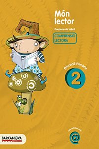Mon lector 2: Quadern de treball de Comprensio lectora