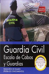 Guardia Civil Escala de Cabos y Guardias. Simulacros de Examen (prueba de conocimientos)