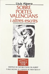 Sobre Poetes Valencians I Altres Escrits