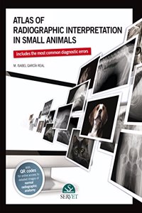Atlas Of Radiographic Interpretation In Small Animals