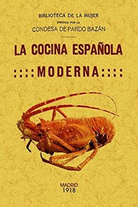 La cocina espanola moderna. Edicion Facsimilar