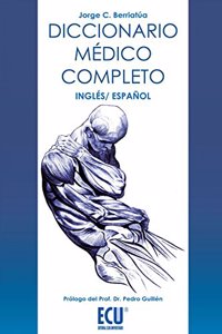 Diccionario medico completo, ingles-espanol