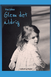 Glem det aldrig