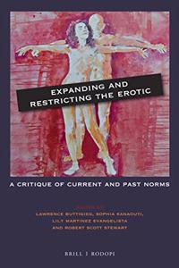 Expanding and Restricting the Erotic