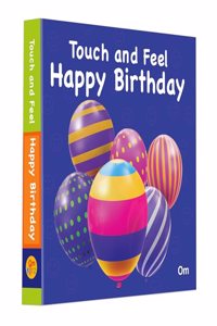 Board Book: Touch And Feel Happy Birthday