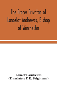 preces privatae of Lancelot Andrewes, Bishop of Winchester