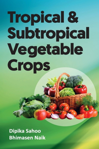 Tropical & Subtropical Vegetable Crops
