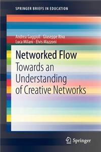 Networked Flow