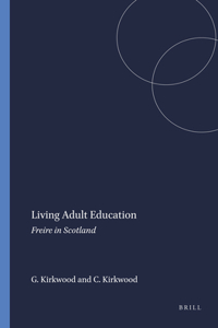 Living Adult Education: Freire in Scotland