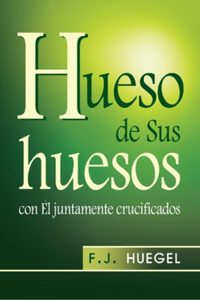 Hueso de Sus Huesos - Serie Favoritos