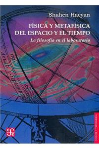 Fisica y Metafisica del Espacio y El Tiempo