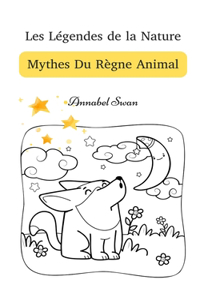 Les Légendes de la Nature