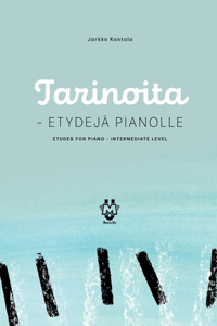 Tarinoita - Etydejä pianolle