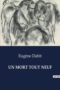 Mort Tout Neuf