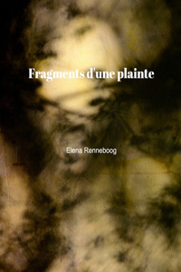 Fragments d'une plainte